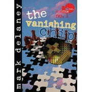 Misfits, Inc.: Misfits, Inc. No. 1: The Vanishing Chip (Paperback)