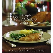 Pre-Owned The Williams Sonoma Simple Classics Cookbook 9781892374356