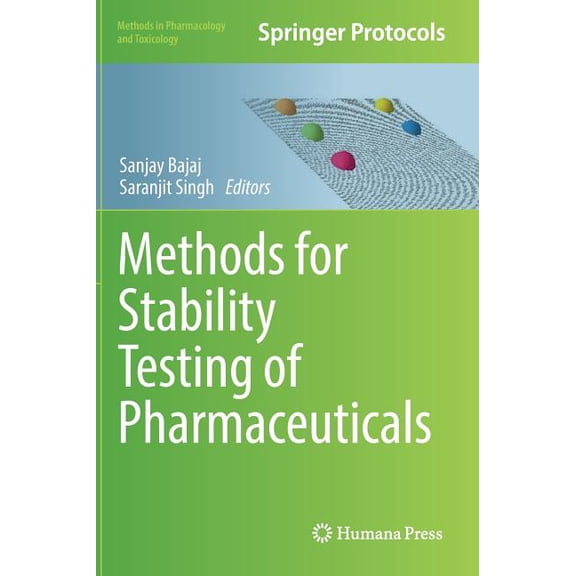 Methods in Pharmacology and Toxicology Methods for Stability Testing of Pharmaceuticals, (Hardcover)