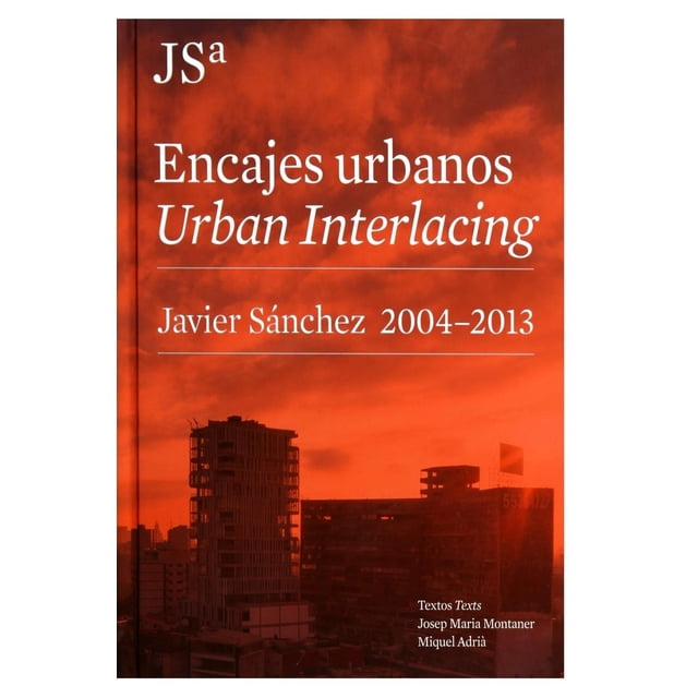 Encajes Urbanos. Javier Sánchez 2004-2013 Blanco