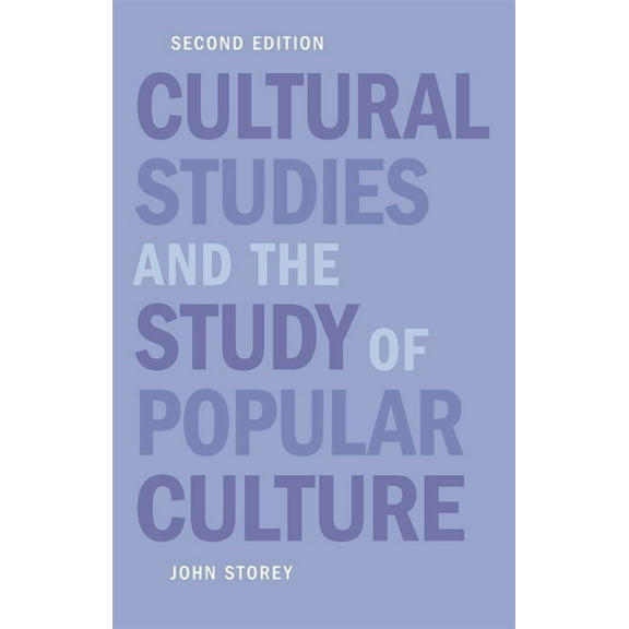 Cultural Studies and the Study of Popular Culture, (Paperback)