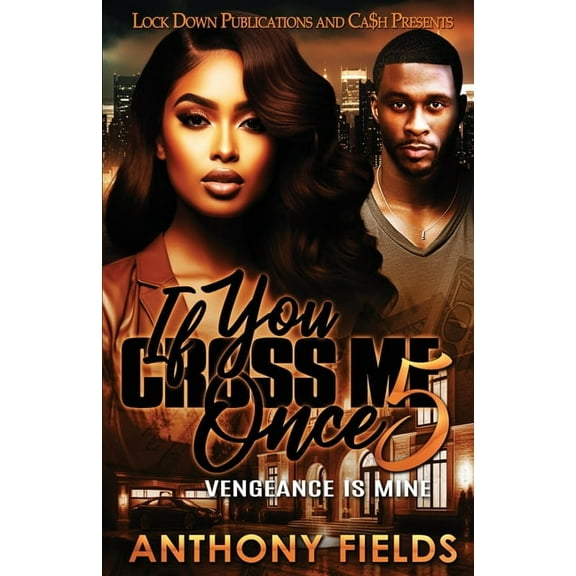 If You Cross Me Once 5, (Paperback)