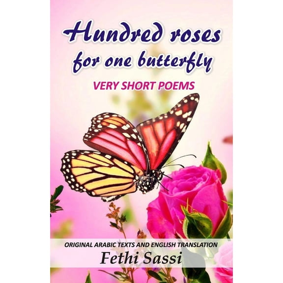 Hundred roses for one butterfly (Paperback)