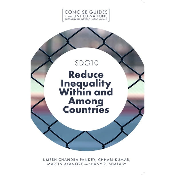Concise Guides To The United Nations Sustainable Development Sdg10 