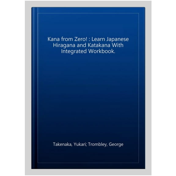 Kana from Zero! Yukari Takenaka,George Trombley (Paperback)