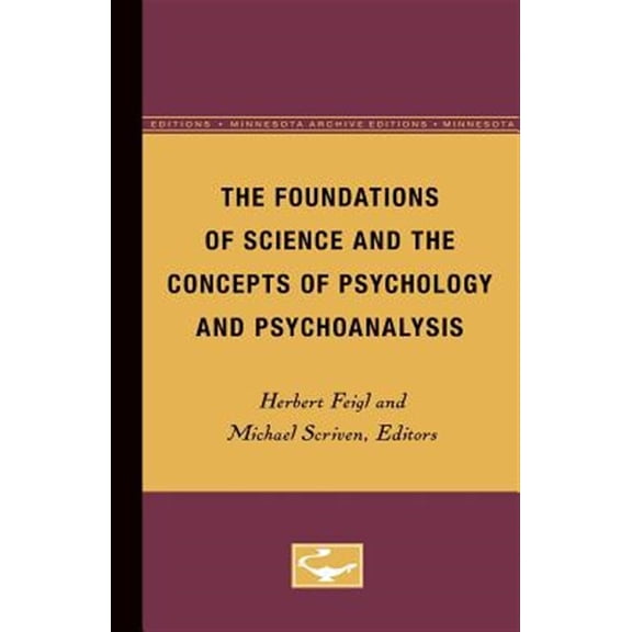 Pre-Owned The Foundations of Science and the Concepts of Psychology and Psychoanalysis (Minnesota Studies in the Philosophy of Science)