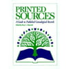 Printed Sources: A Guide to Published Genealogical Records [Hardcover - Used]