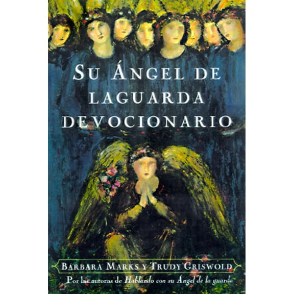 Pre-Owned Su Angel de la Guarda Devocionario (Paperback) 9780684844572