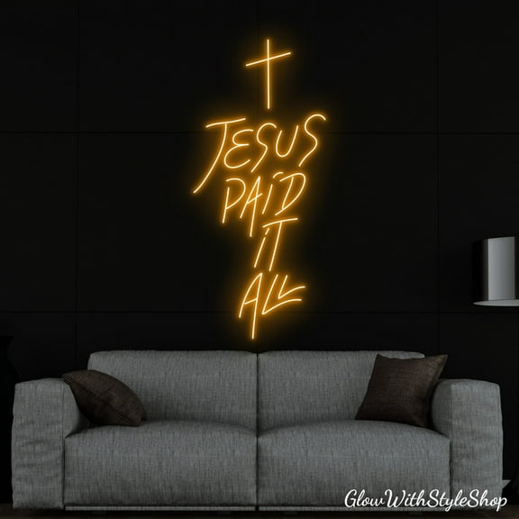 Glowneon Jesus Paid It All Neon Sign, Jesus Paid It All Led Sign, Christmas Decor, Family Gift