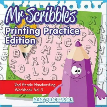 Mr Scribbles - Printing Practice Edition 2nd Grade Handwriting Workbook ...