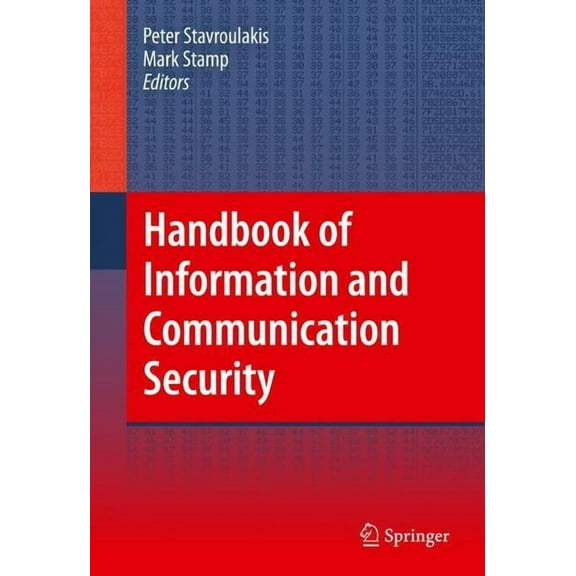 Handbook of Information and Communication Security, (Hardcover)