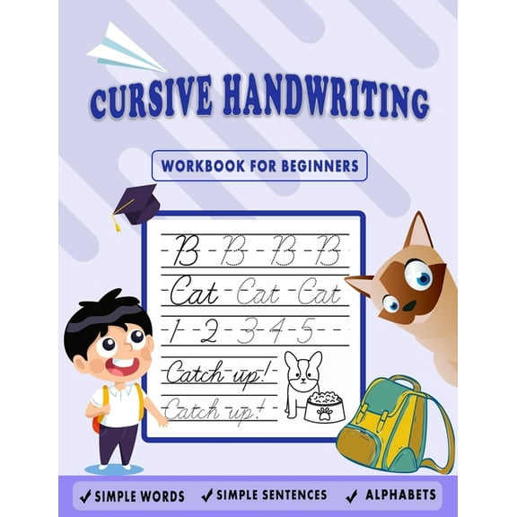 Cursive Handwriting Workbook for Beginners: Kids Cursive Handwriting: 5-in-1 Cursive Tracing Book, Trace and Practice Le, (Paperback)