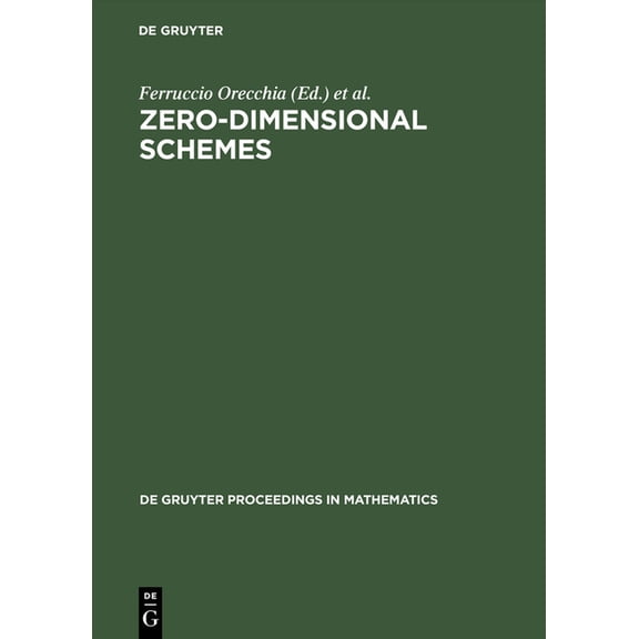 de Gruyter Proceedings in Mathematics Zero-Dimensional Schemes, (Hardcover)