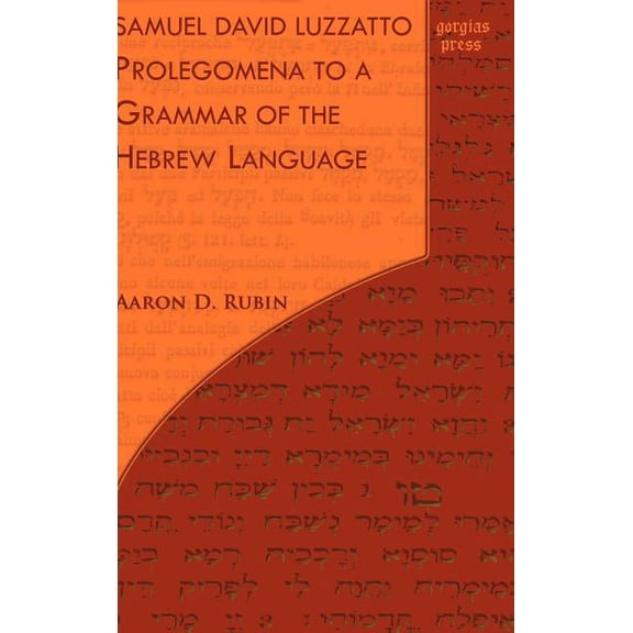 Samuel David Luzzatto, Prolegomena to a Grammar of the Hebrew Language, (Hardcover)