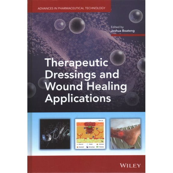 Pre-Owned Advances in Pharmaceutical Technology: Therapeutic Dressings and Wound Healing Applications (Hardcover)