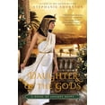 thumbnail image 1 of Pre-Owned Daughter of the Gods: A Novel of Ancient Egypt (Paperback) 0451417798 9780451417794, 1 of 1