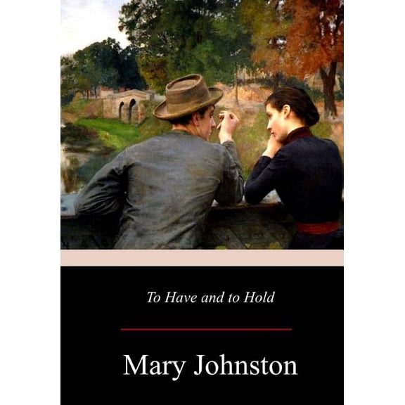 To Have and to Hold