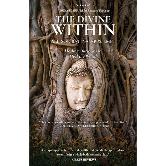 The Divine Within: Healing Ourselves to Heal the World, (Paperback)