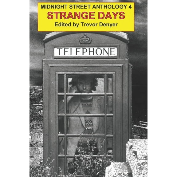 Strange Days: Midnight Street Anthology 4 (Paperback)