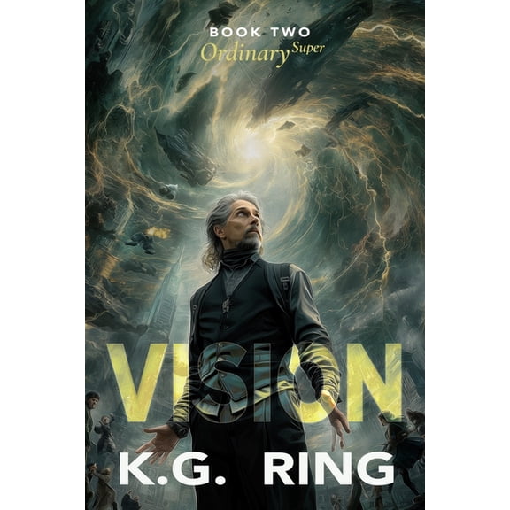 Ordinaryˢᵘᵖ Vision, Book 2, (Paperback)