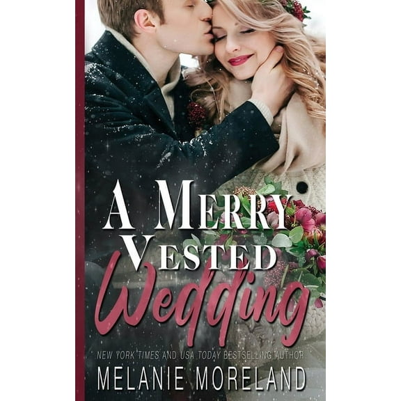 Vested Interest: ABC Corp A Merry Vested Wedding, (Paperback)