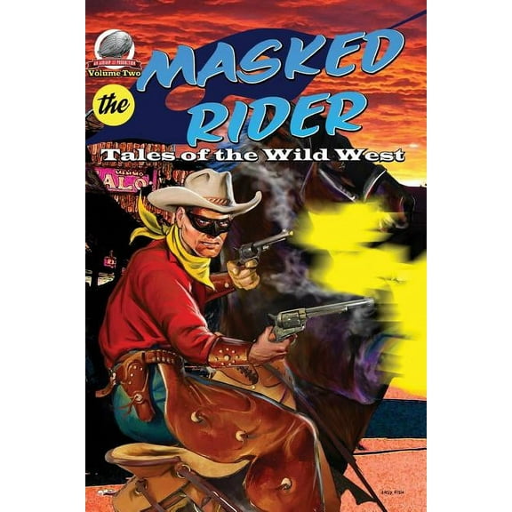 Masked Rider: Tales of the Wild West Volume 2