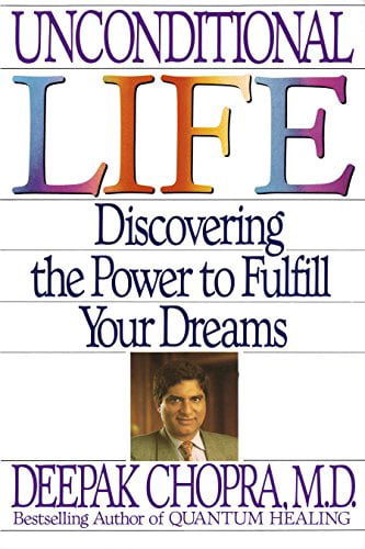 Unconditional Life Discovering The Power To Fulfill Your Dreams Pre