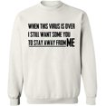 thumbnail image 2 of OXI Crewneck Sweatshirt - To Stay Away From Me,Basic Casual Sweatshirts for Men's and Women Fleece Sweatshirt Long Sleeve- White 2X-Large, 2 of 2