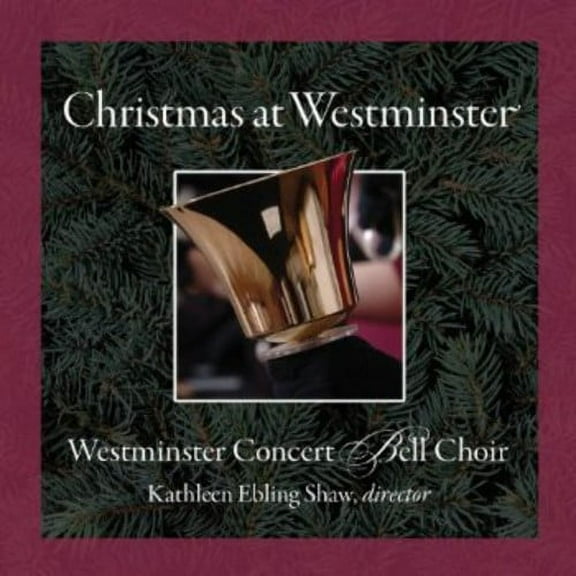 Westminster Concert Bell Choir - Christmas at Westminster - Music & Performance - CD