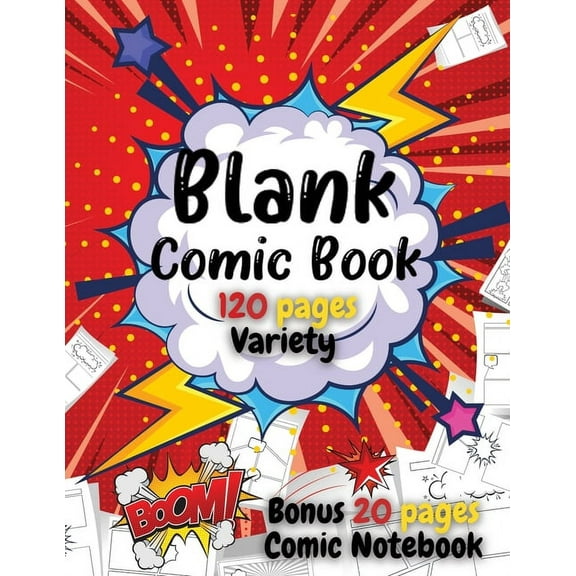 Blank Comic Book For Kids: Write and Draw Your Own Comics - 120 Blank Pages with a Variety of Templates for Creative Kid, (Paperback)