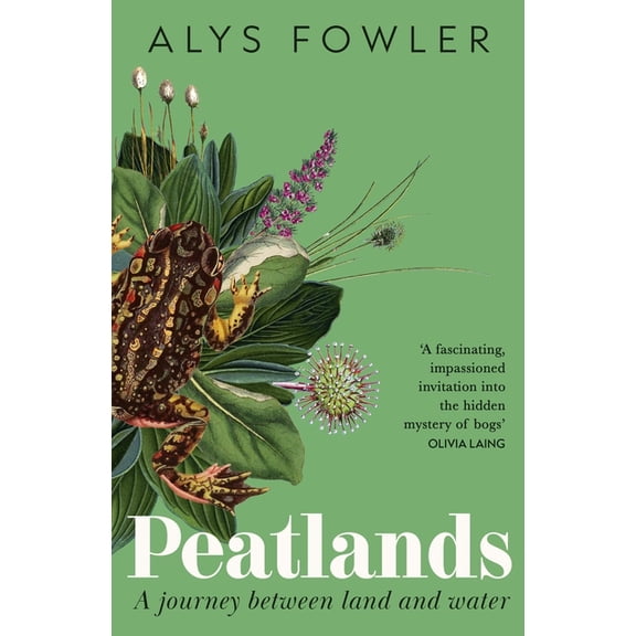 Peatlands: A Journey Between Land and Water, (Hardcover)