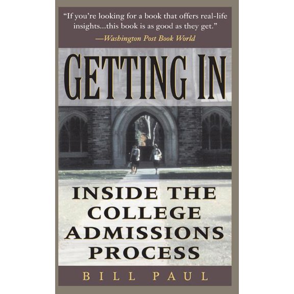 Getting in: Inside the College Admissions Process, (Paperback)