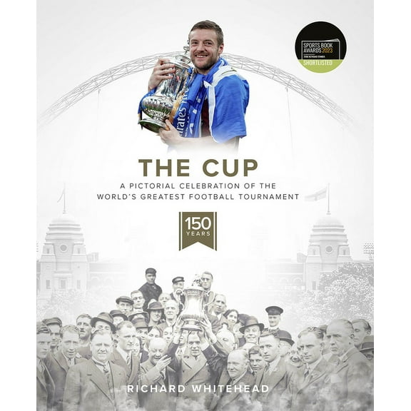 The Cup : (Shortlisted for the Sunday Times Sports Book Awards 2023) (Hardcover)