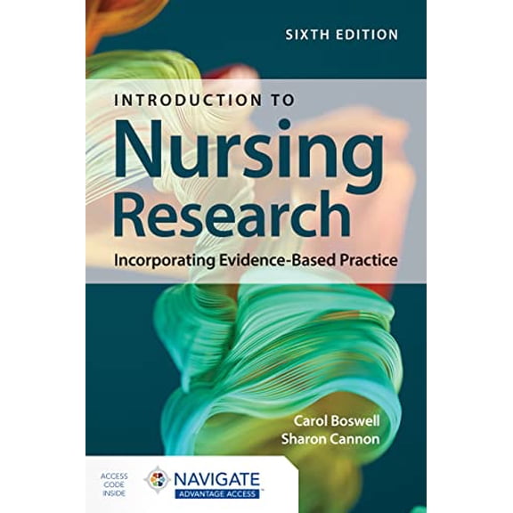 Pre-Owned Introduction to Nursing Research: Incorporating Evidence-Based Practice, 9781284252149, 1284252140, Paperback, 6 edition