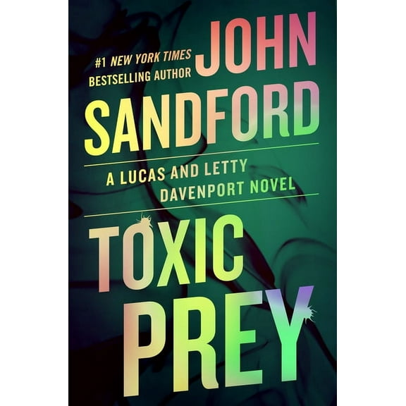 A Prey Novel: Toxic Prey (Series #34) (Hardcover)