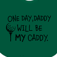 thumbnail image 4 of Inktastic One Day, Daddy Will Be My Caddy Kids Golfing Boys or Girls Baby Bib, 4 of 4