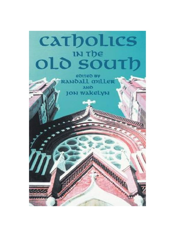 Catholics in the Old South