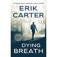 thumbnail image 1 of Pre-Owned Dying Breath (Paperback) 1648756808 9781648756801, 1 of 2