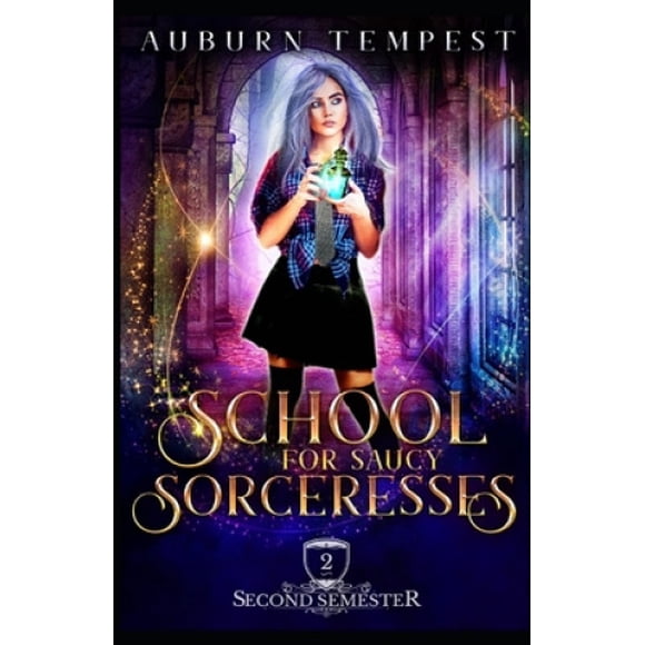 School For Saucy Sorceresses (Misty's Magick and Mayhem)