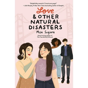 Love & Other Natural Disasters, (Paperback)