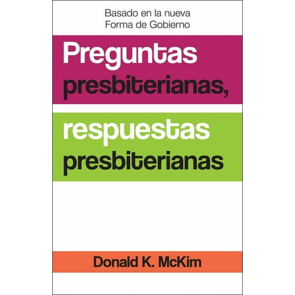 Presbyterian Questions, Presbyterian Answers, Spanish Edition, (Paperback)
