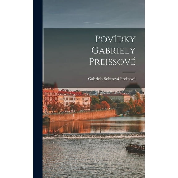 PovÃdky Gabriely Preissové (Hardcover)