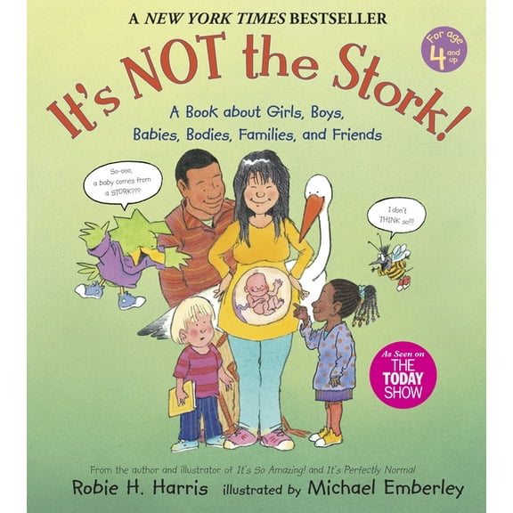Family Library It's Not the Stork!: A Book about Girls, Boys, Babies, Bodies, Families and Friends, (Paperback)