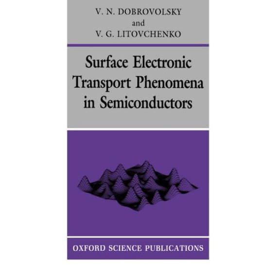 Pre-Owned Surface Electronic Transport Phenomena in Semiconductors