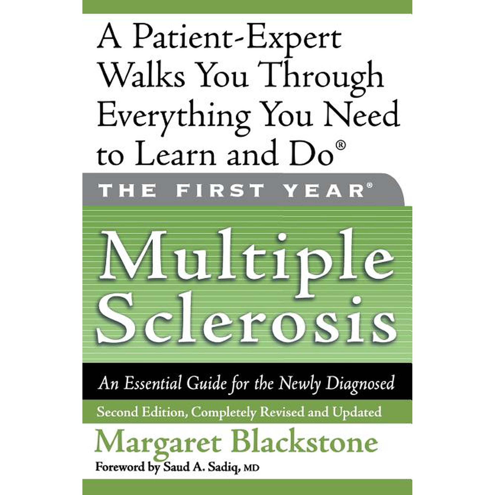 The First Year: Multiple Sclerosis: An Essential Guide for the Newly Diagnosed, (Paperback)