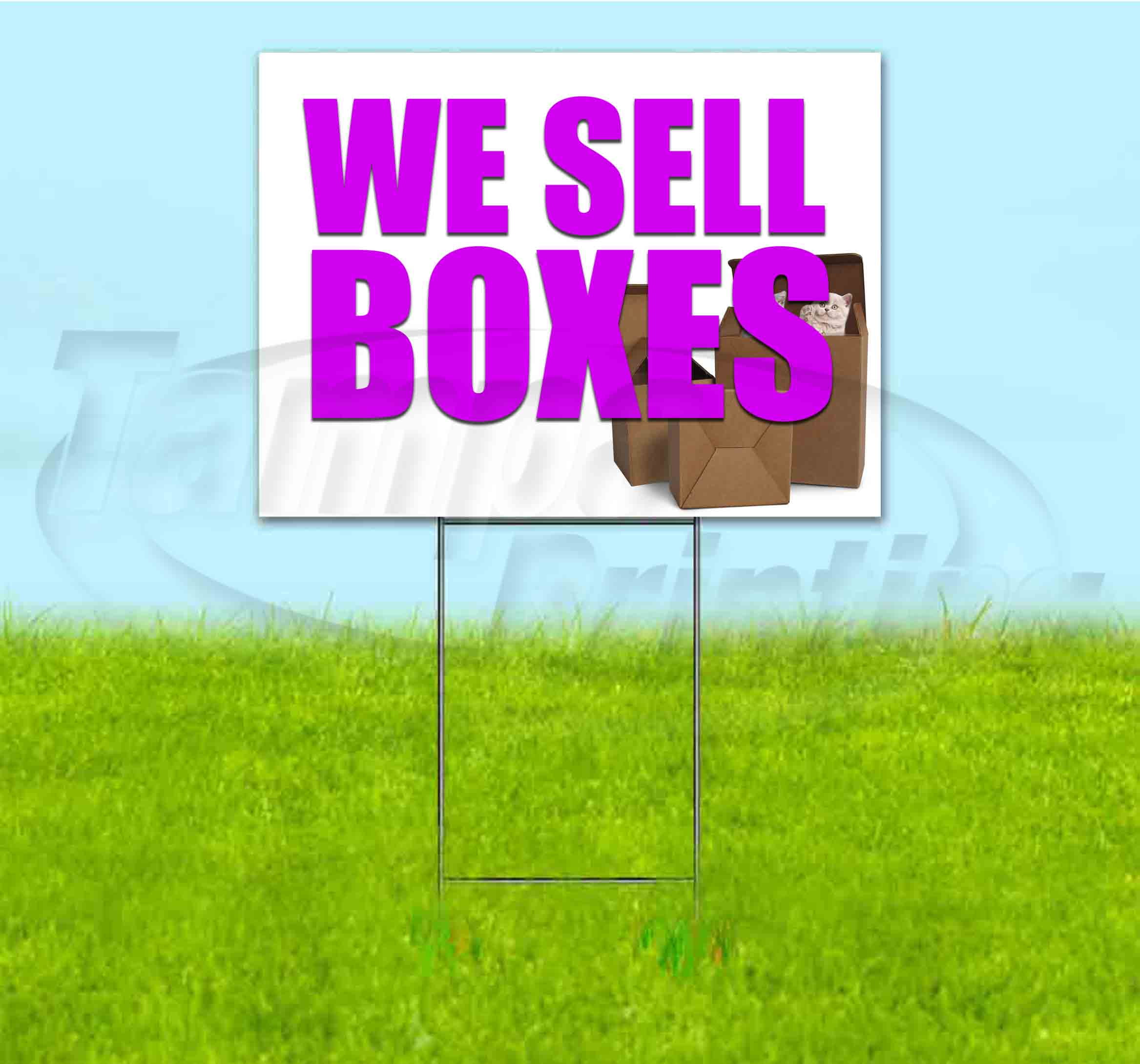We Sell Boxes (18" X 24") Yard Sign, Includes Metal Step Stake