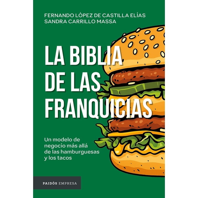 La biblia de las franquicias (Edición mexicana)