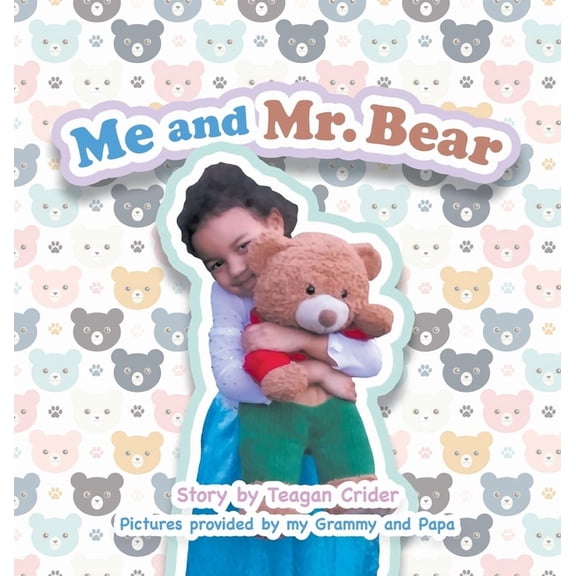 Me and Mr. Bear, (Hardcover)