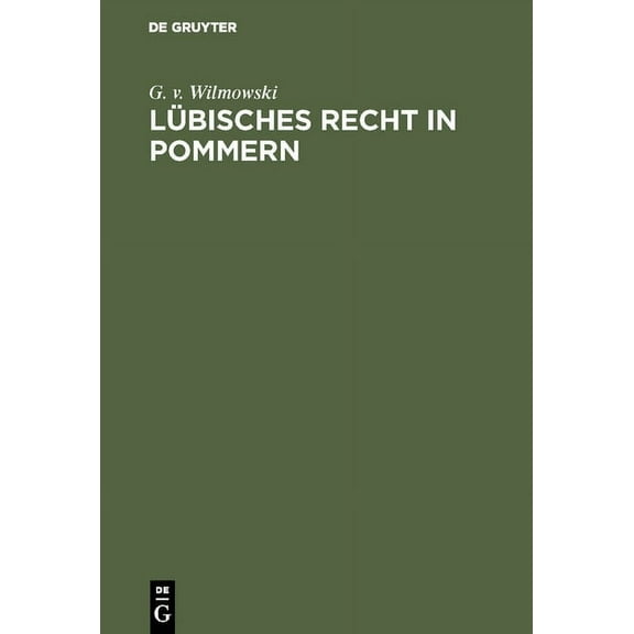 LÃ¼bisches Recht in Pommern, (Hardcover)