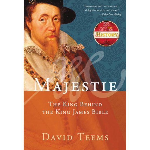 Majestie: The King Behind the King James Bible, (Paperback)